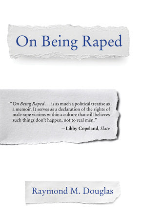 On Being Raped Paperback by Raymond M. Douglas