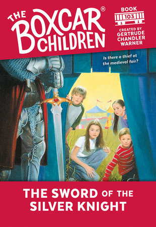 The Sword of the Silver Knight Paperback by Gertrude Chandler Warner