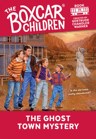 The Ghost Town Mystery Paperback by Gertrude Chandler Warner