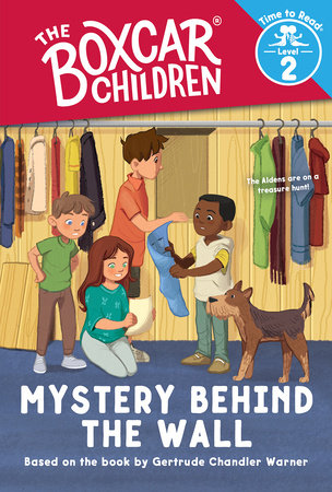 Mystery Behind the Wall (The Boxcar Children: Time to Read, Level 2) Hardcover by Gertrude Chandler Warner