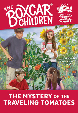 The Mystery of the Traveling Tomatoes Paperback by Gertrude Chandler Warner