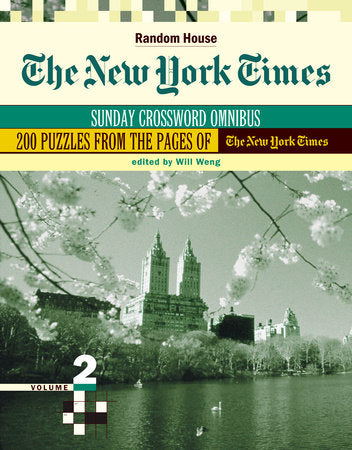 The New York Times Sunday Crossword Omnibus, Volume 2 Paperback by Ed. Will Weng
