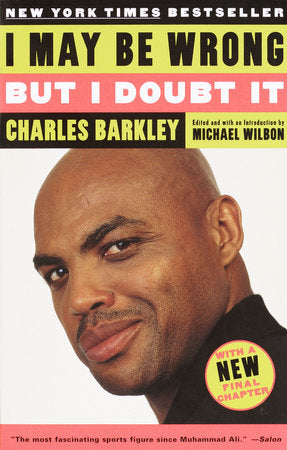 I May Be Wrong but I Doubt It Paperback by Charles Barkley