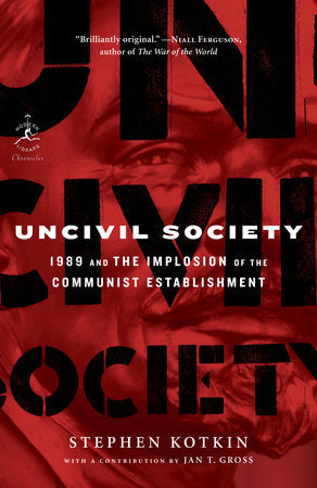Uncivil Society Paperback by Stephen Kotkin