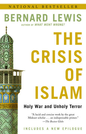 The Crisis of Islam Paperback by Bernard Lewis