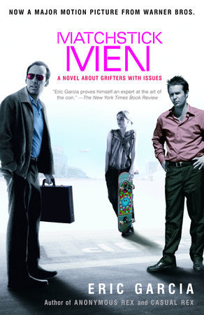 Matchstick Men Paperback by Eric Garcia