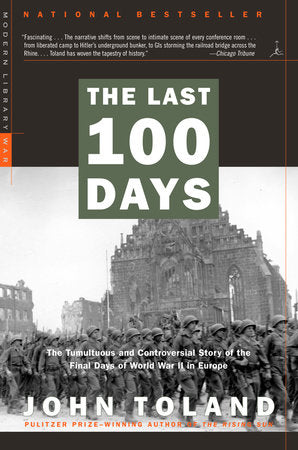 The Last 100 Days Paperback by John Toland