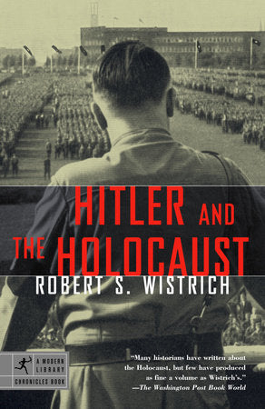 Hitler and the Holocaust Paperback by Robert S. Wistrich