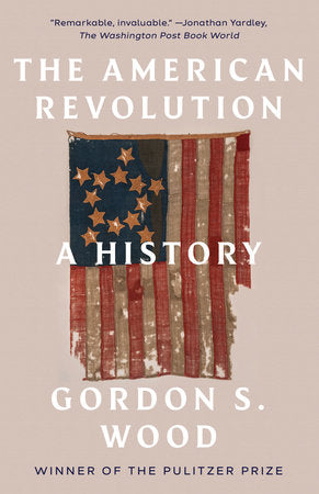 The American Revolution Paperback by Gordon S. Wood