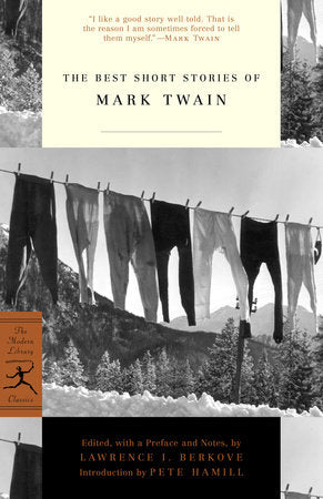 The Best Short Stories of Mark Twain Paperback by Edited, with a Preface and Notes, by Lawrence I. Berkove