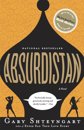 Absurdistan Paperback by Gary Shteyngart