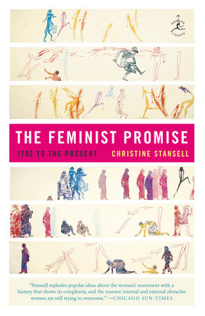 The Feminist Promise Paperback by Christine Stansell