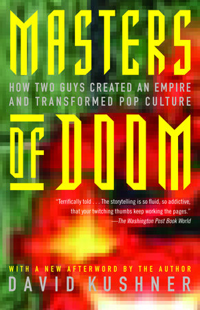 Masters of Doom Paperback by David Kushner
