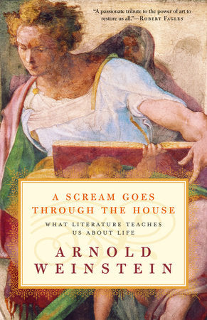 A Scream Goes Through the House Paperback by Arnold Weinstein