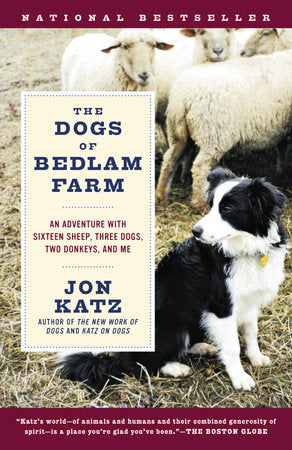 The Dogs of Bedlam Farm Paperback by Jon Katz