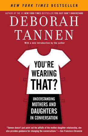 You're Wearing That? Paperback by Deborah Tannen