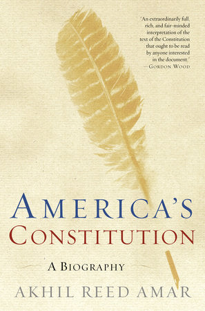 America's Constitution Paperback by Akhil Reed Amar