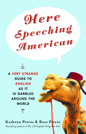Here Speeching American Paperback by Kathryn Petras & Ross Petras