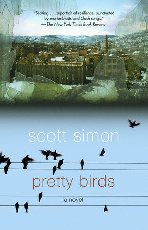 Pretty Birds Paperback by Scott Simon