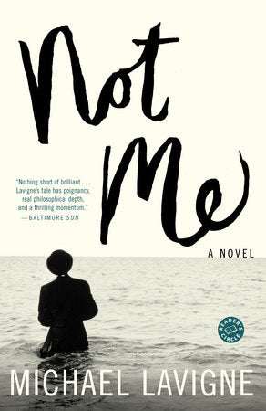 Not Me Paperback by Michael Lavigne
