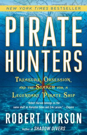 Pirate Hunters Paperback by Robert Kurson