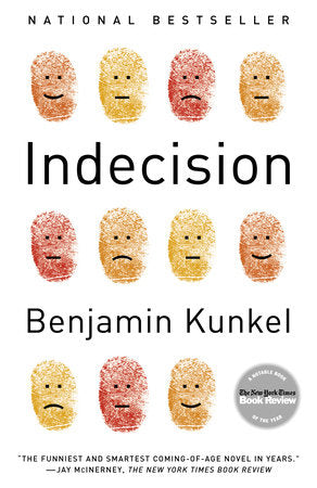 Indecision Paperback by Benjamin Kunkel