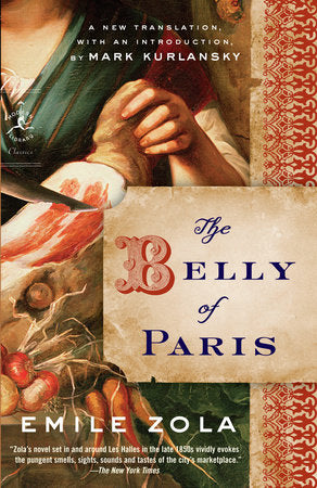 The Belly of Paris Paperback by Émile Zola