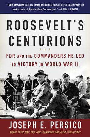 Roosevelt's Centurions Paperback by Joseph E. Persico