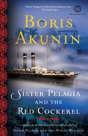 Sister Pelagia and the Red Cockerel Paperback by Boris Akunin