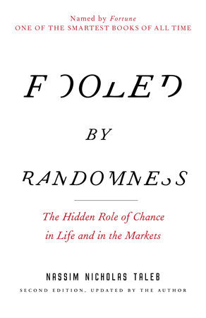 Fooled by Randomness TR by Nassim Nicholas Taleb