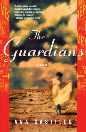 The Guardians Paperback by Ana Castillo
