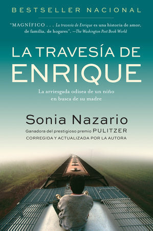 La Travesia de Enrique Paperback by Sonia Nazario