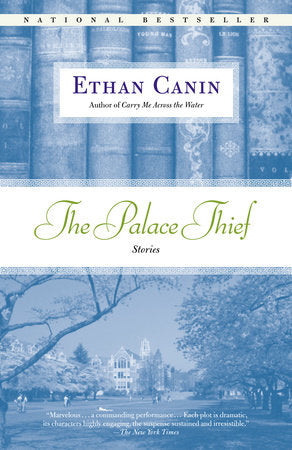 The Palace Thief Paperback by Ethan Canin