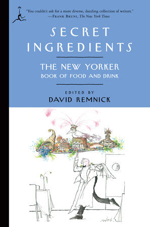 Secret Ingredients Paperback by Edited by David Remnick