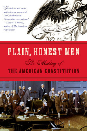 Plain, Honest Men Paperback by Richard Beeman