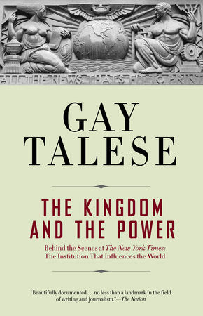 The Kingdom and the Power Paperback by Gay Talese