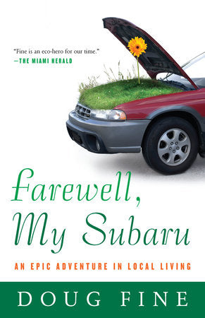 Farewell, My Subaru Paperback by Doug Fine