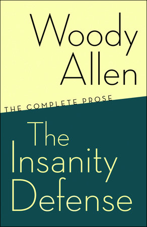 The Insanity Defense Paperback by Woody Allen