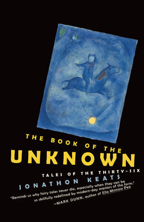 The Book of the Unknown Paperback by Jonathon Keats
