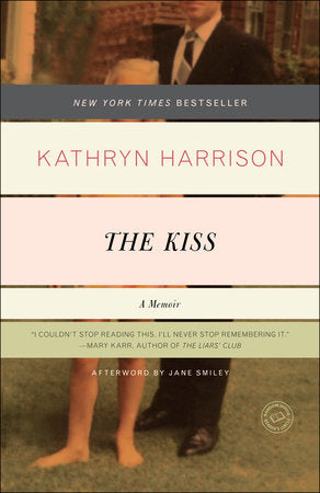 The Kiss Paperback by Kathryn Harrison