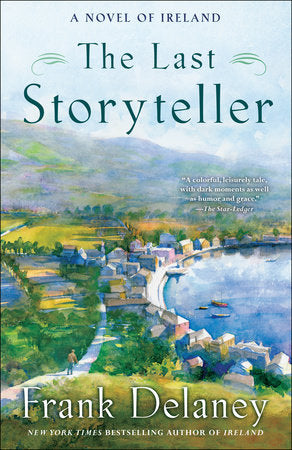 The Last Storyteller Paperback by Frank Delaney