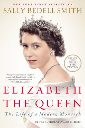 Elizabeth the Queen Paperback by Sally Bedell Smith