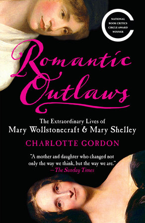 Romantic Outlaws TR by Charlotte Gordon