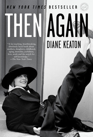 Then Again TR by Diane Keaton