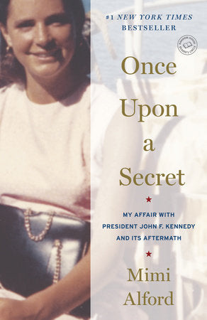 Once Upon a Secret Paperback by Mimi Alford