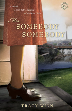 Mrs. Somebody Somebody Paperback by Tracy Winn