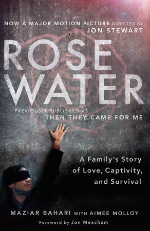 Rosewater (Movie Tie-in Edition) Paperback by Maziar Bahari with Aimee Molloy