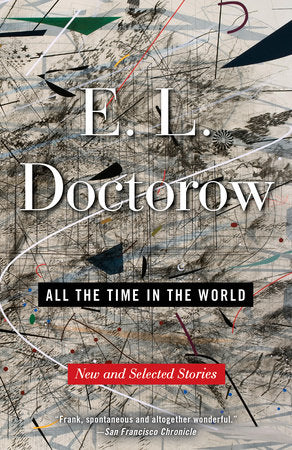 All the Time in the World Paperback by E. L. Doctorow