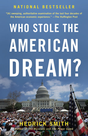 Who Stole the American Dream? Paperback by Hedrick Smith