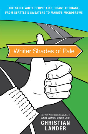 Whiter Shades of Pale Paperback by Christian Lander